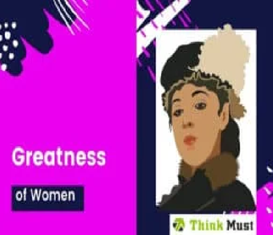 Illustrated portrait of a woman in a hat on the right, with the text "Women's Greatness" and "Think Must" on a pink and black abstract background on the left.